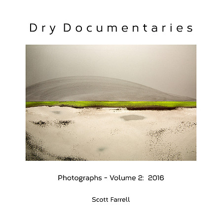 Dry Documentaries:  Photographs Volume 2
